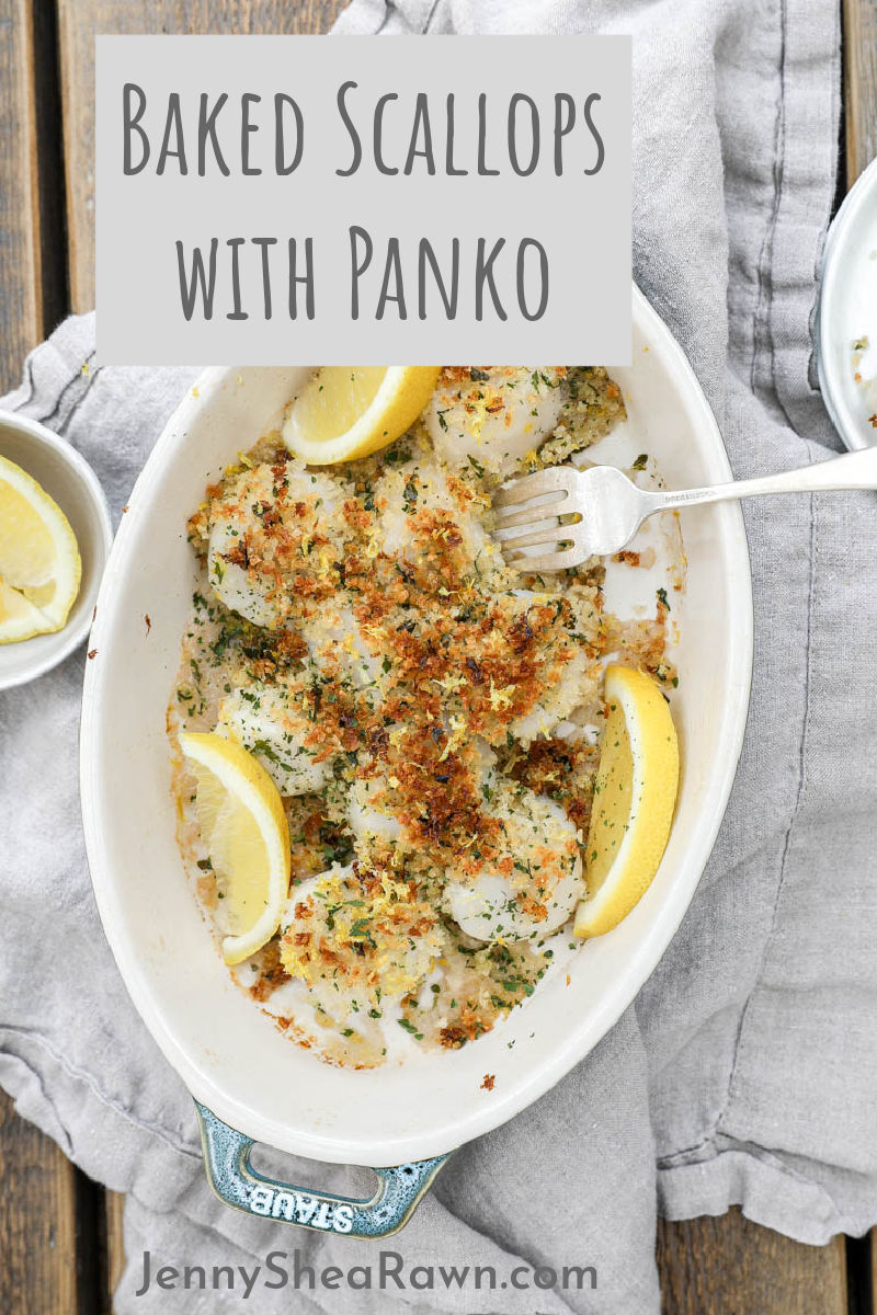 Baked Scallops with Panko Scallops Jenny Shea Rawn
